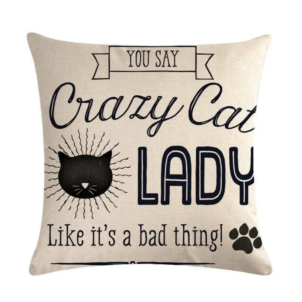 You Say Crazy Cat Lady Like Its a Bad Thing NEW Pillow Cover Beige Linen